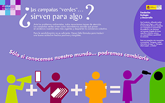 Panel 18- Las campañas "verdes"... ¿sirven para algo?. Sólo desde el conocimiento puede haber acción, ¿te apuntas a enseñar o a aprender?.