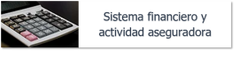 Sistema financiero y actividad aseguradora