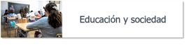 Educación y sociedad