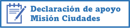 Declaración de apoyo MISIÓN CIUDADES