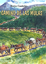 El Camino de las Mulas